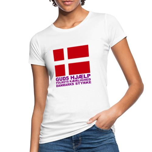 Guds hjælp Folkets kærlighed Danmarks styrke - Women's Organic T-Shirt
