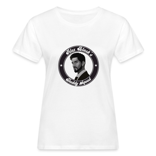 Alex Black's Daddy Squad - T-shirt bio Femme