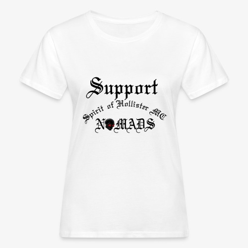 support Spirit of Hollister MC Nomads - Frauen Bio-T-Shirt