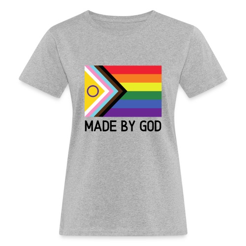 Made by God - Frauen Bio-T-Shirt