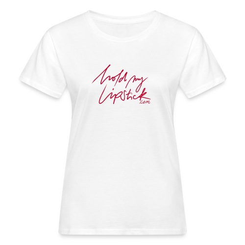 HoldMyLipstick.com - Frauen Bio-T-Shirt