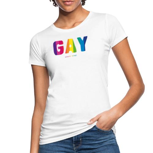 ADAM is GAY - T-shirt ecologica da donna
