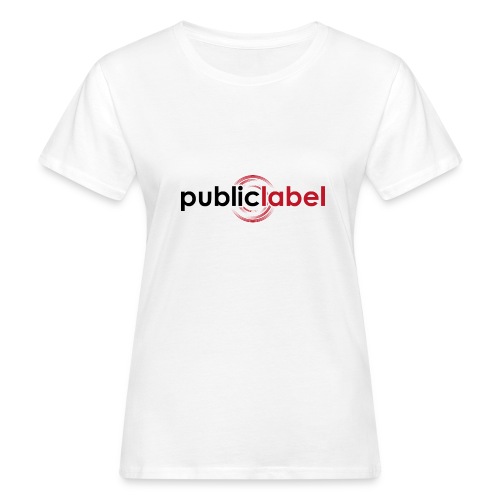 Public Label auf weiss - Frauen Bio-T-Shirt