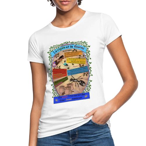La Cigale et la Fourmi (Jean de la Fontaine) - Frauen Bio-T-Shirt
