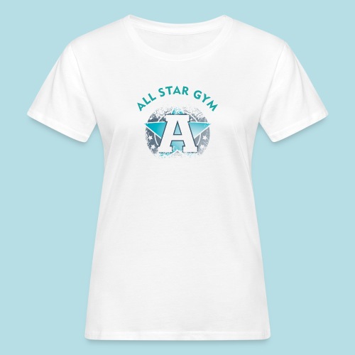 All Star Gym - Frauen Bio-T-Shirt