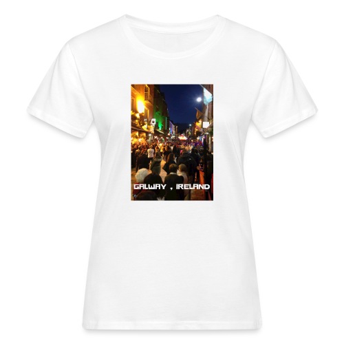 GALWAY IRELAND SHOP STREET - Women's Organic T-Shirt