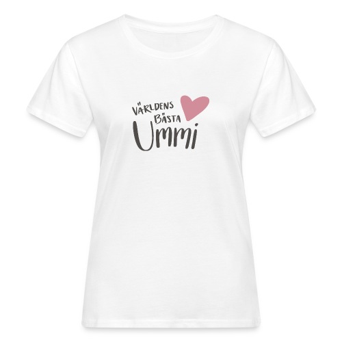 Världens bästa Ummi - Ekologisk T-shirt dam