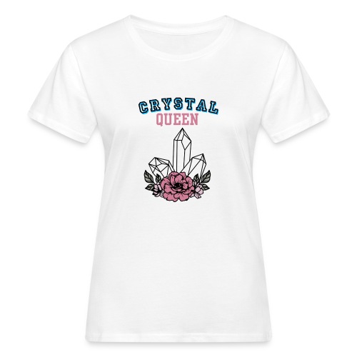 CRYSTAL QUEEN - Frauen Bio-T-Shirt