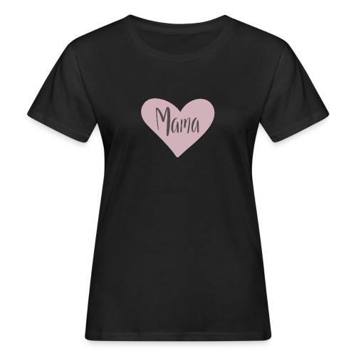 Mama - hjärta - Ekologisk T-shirt dam
