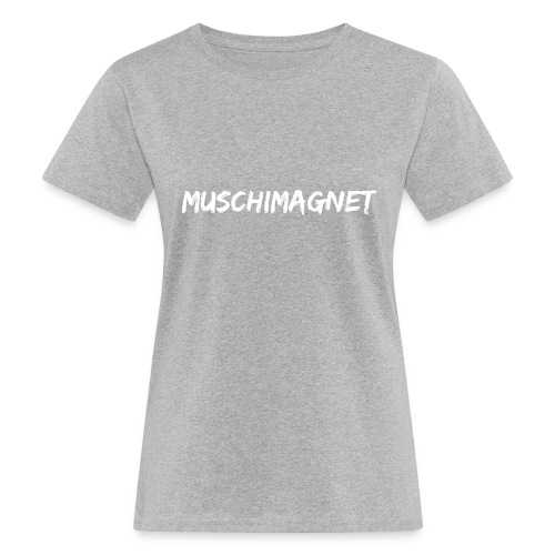 muschimagnet - Frauen Bio-T-Shirt