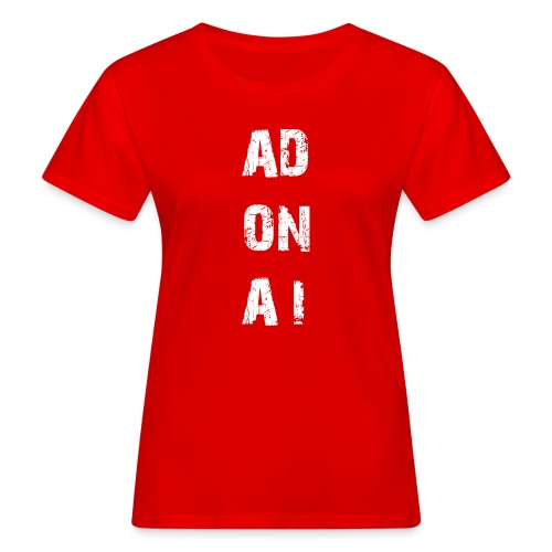 AD ON AI - Frauen Bio-T-Shirt