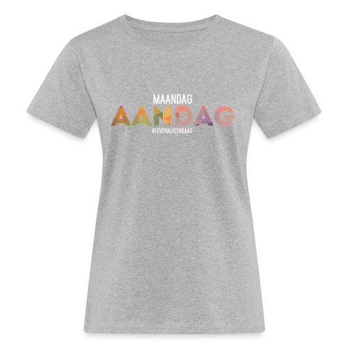 AANdag - Vrouwen Bio-T-shirt