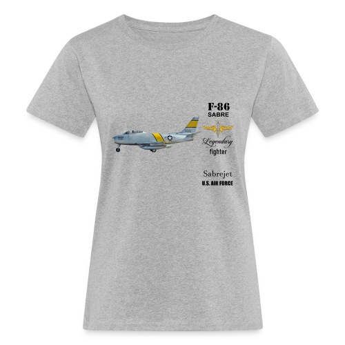 F-86 Sabre - Frauen Bio-T-Shirt