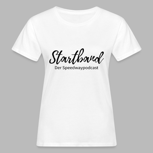 Startband Schwarzer Schriftzug - Frauen Bio-T-Shirt