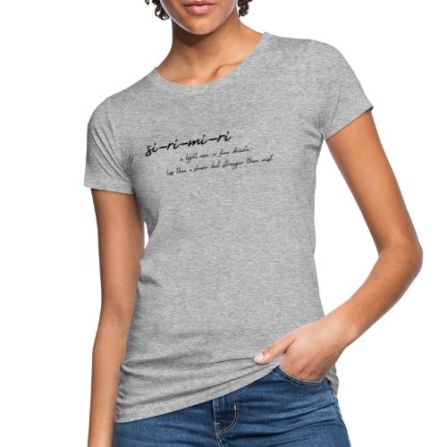 sirimiri black - Frauen Bio-T-Shirt