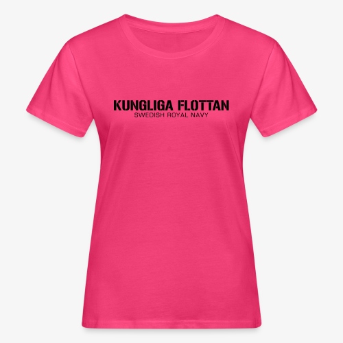 Kungliga Flottan - Swedish Royal Navy - Ekologisk T-shirt dam