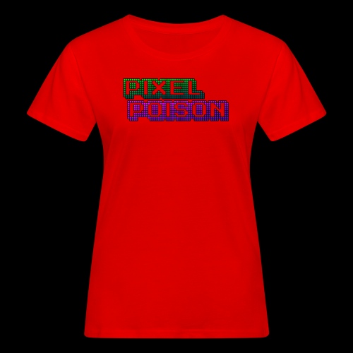 Pixel Poison Logo - Women's Organic T-Shirt