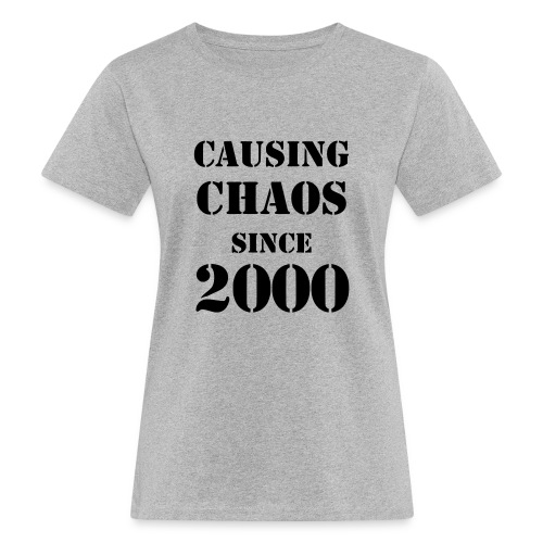 chaos - Women's Organic T-Shirt