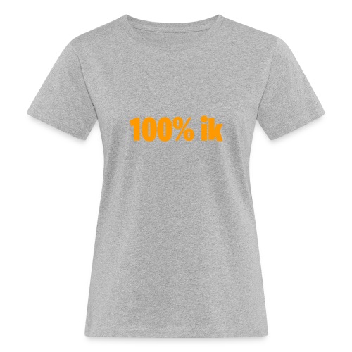 100% ik - Vrouwen Bio-T-shirt