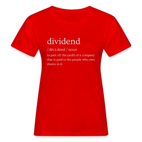 Dividend Definition - Women's Organic T-Shirt
