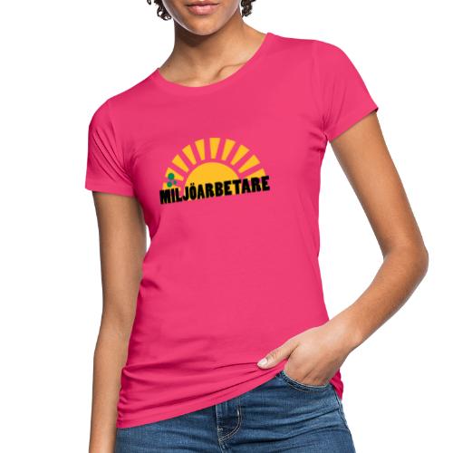 MILJÖARBETARE - Ekologisk T-shirt dam