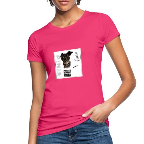 Psycho Pinia - Frauen Bio-T-Shirt