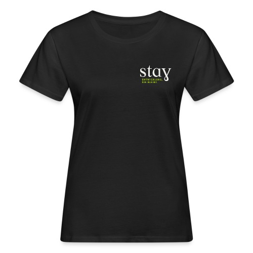 Stay_Lichtgrau_RGB - Frauen Bio-T-Shirt