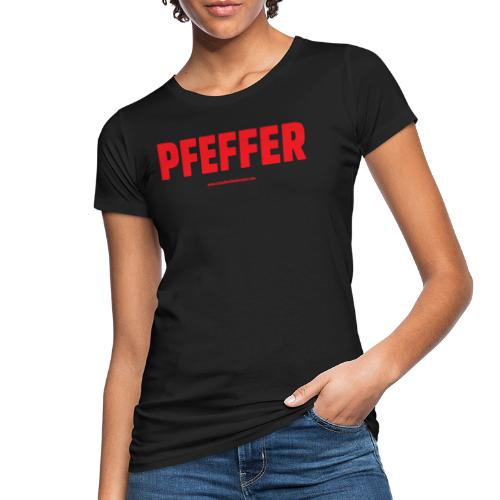 „PFEFFER“ - Frauen Bio-T-Shirt