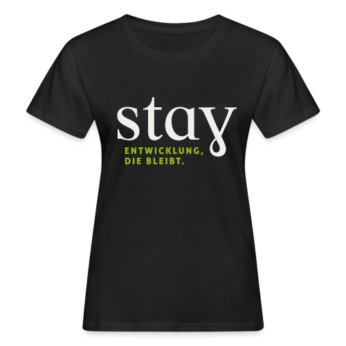 Stay_Lichtgrau_RGB - Frauen Bio-T-Shirt