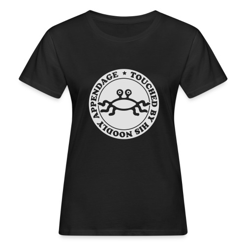 Touched by His Noodly Appendage - Women's Organic T-Shirt