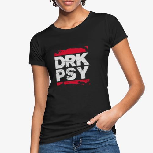 D R K PSY - Frauen Bio-T-Shirt