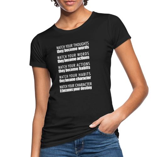 watch your thoughts - T-shirt ecologica da donna