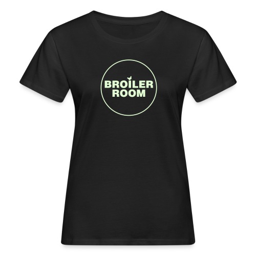 broiler-room - Frauen Bio-T-Shirt