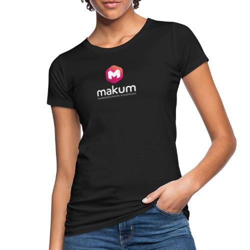 MAKUM Logo ja teksti - Naisten luonnonmukainen t-paita