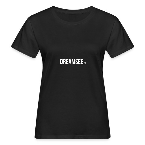 Dreamsee - T-shirt bio Femme
