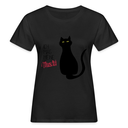 Katze - Muschi - Frauen Bio-T-Shirt