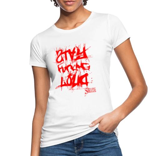 StayFuckingLoud 2 Red - Frauen Bio-T-Shirt