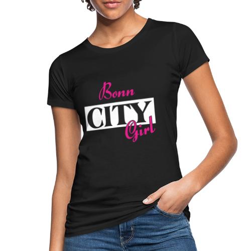 Bonn City Girl Städtenamen Outfit - Frauen Bio-T-Shirt