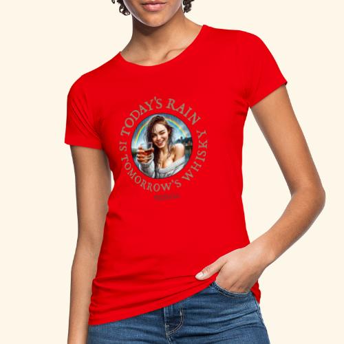 whisky t shirt rain - Frauen Bio-T-Shirt