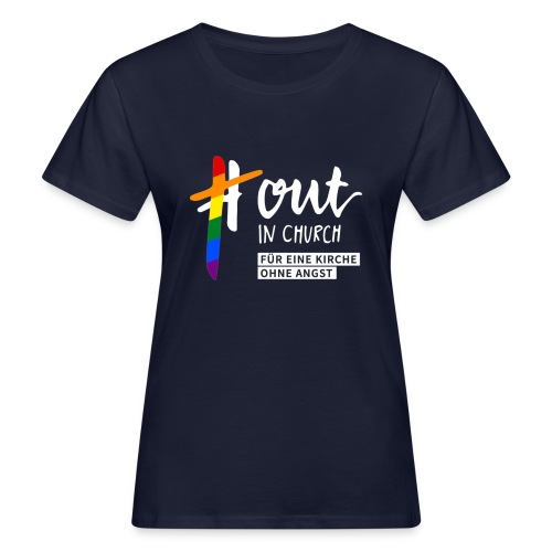 OutInChurch - Für eine Kirche ohne Angst - Frauen Bio-T-Shirt