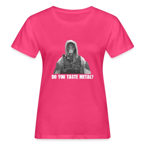 Do you taste Metal? - Frauen Bio-T-Shirt