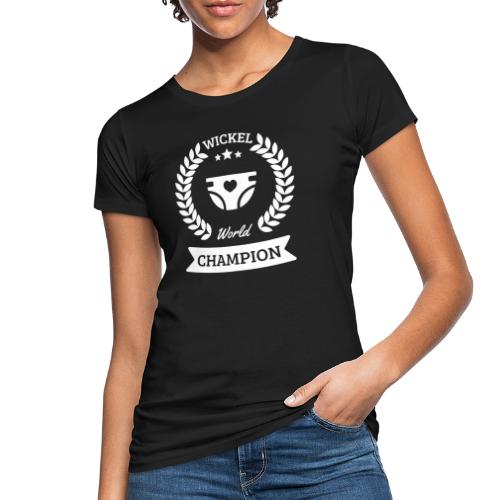 Baby Wickel World Champion - Frauen Bio-T-Shirt