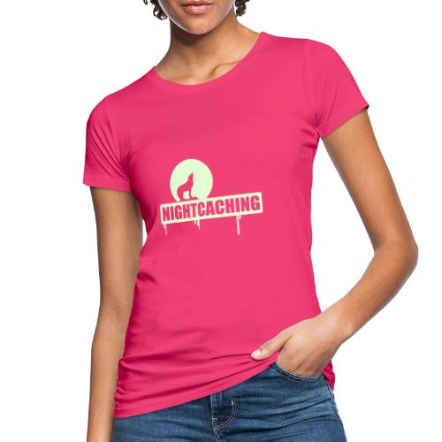 nightcaching / 1 color - Frauen Bio-T-Shirt