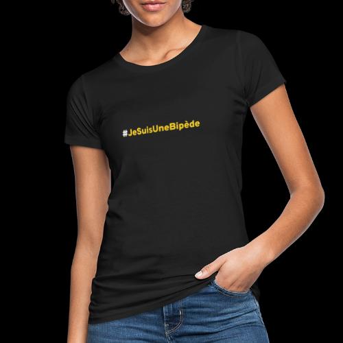 JeSuisUneBipede02 - T-shirt bio Femme