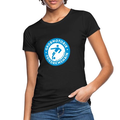 Gromotorik Friedrichshain - Frauen Bio-T-Shirt