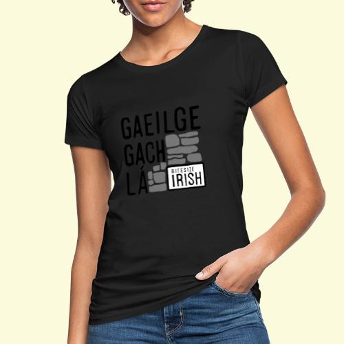 Bitesize Irish - Gaeilge Gach Lá - Women's Organic T-Shirt