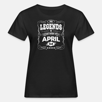 True legends are born in April - Organic T-shirt for women