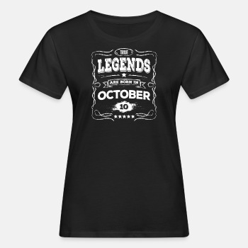 True legends are born in October - Organic T-shirt for women