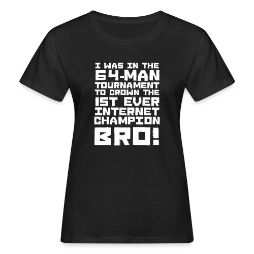 internetchamp - Women's Organic T-Shirt