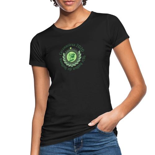 Motto: Durchhalten - Frauen Bio-T-Shirt